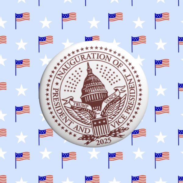 2024 Donald Trump Inauguration MAGA Seal Buttons