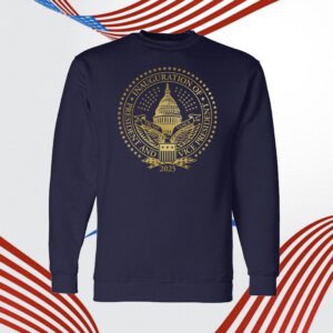 2025 Trump Inaugural Seal Sweatshirt