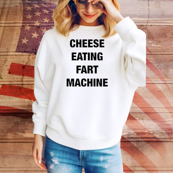 Cheese eating fart machine Tee Shirt