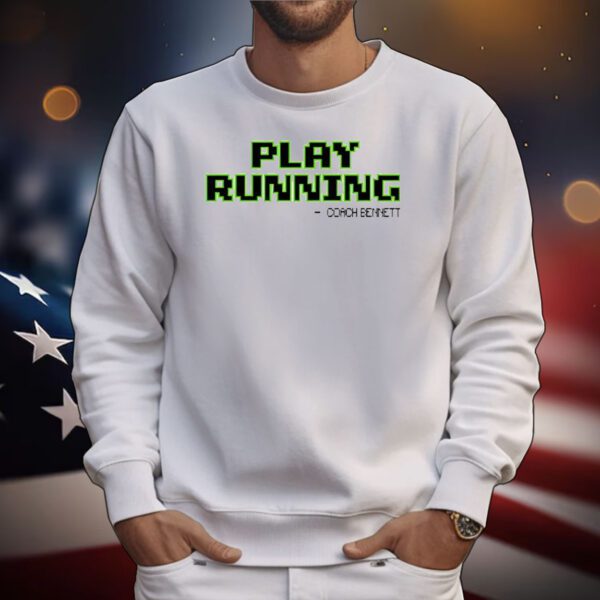 Coach Bennett play running T-Shirt