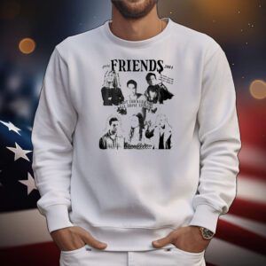 Friends I got tricked into all those things 2004 T-Shirt