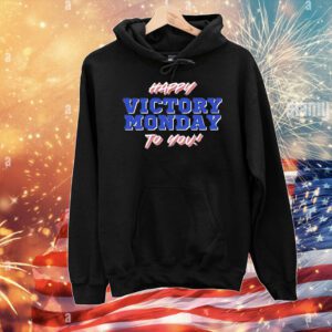 Happy victory monday to you T-Shirt