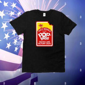 Juicy Wiggle Pop Tarts tastes like victory 2024 T-Shirt