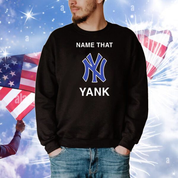 New York Yankees name that yank T-Shirt