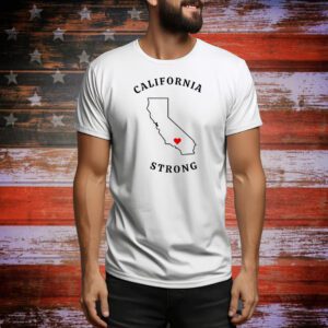 California Strong 2025 Tee Shirts