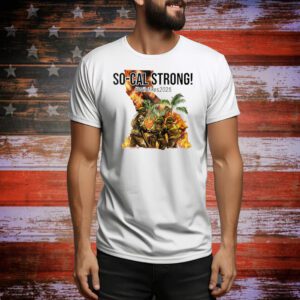 California Strong! Wildfires 2025 Tee Shirt