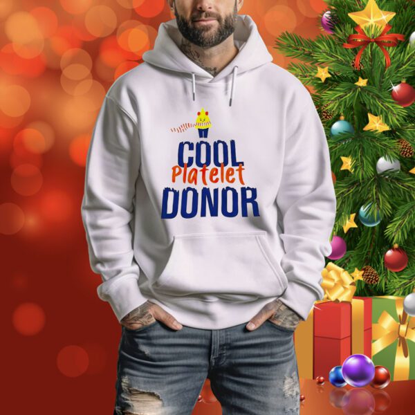 Cool platelet donor Tee Shirt