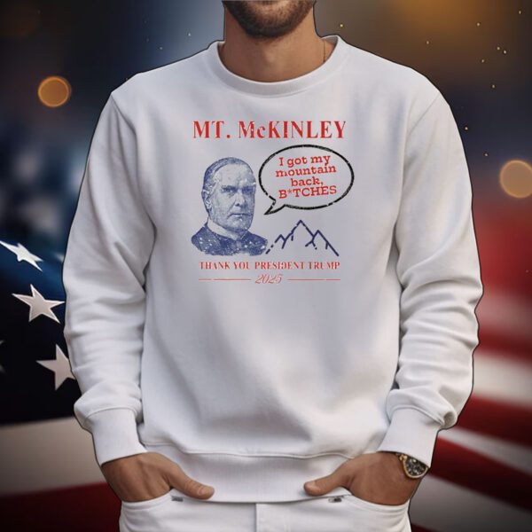 Funny Mt McKinley Thank You President Trump 2025 T-Shirt