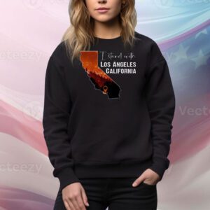 I Stand With Los Angeles California Tee Shirts