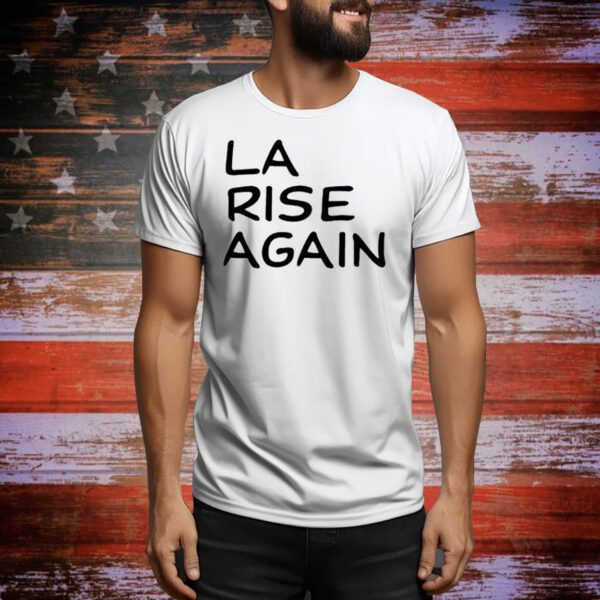 La Rise Again Tee Shirt