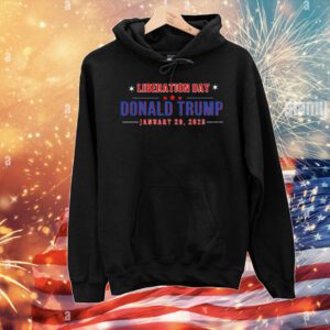 Liberation Day Donald Trump January 20, 2025 T-Shirt