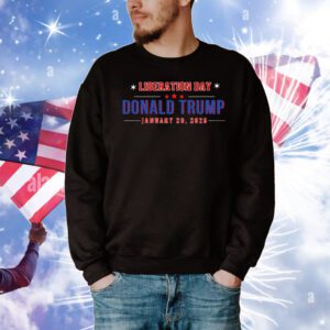 Liberation Day Donald Trump January 20, 2025 T-Shirt