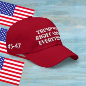 Official Trump Was Right About Everything Hat