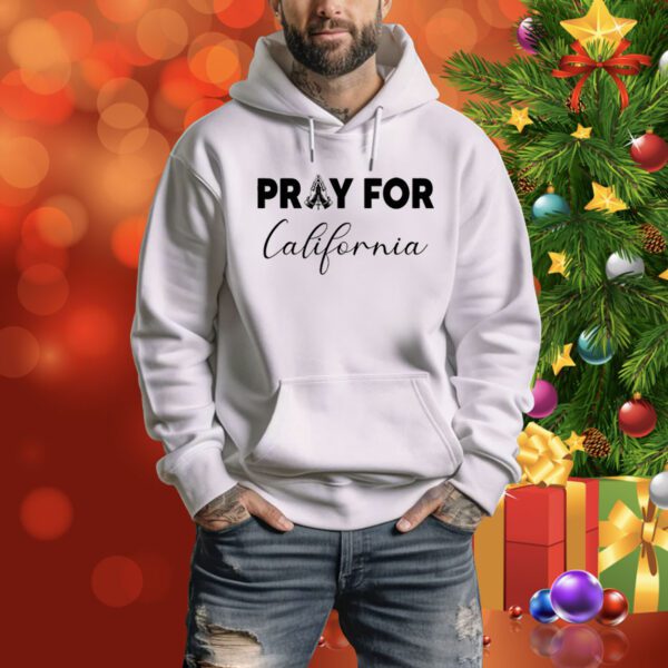 Pray For California Tee Shirt