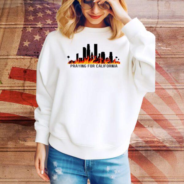 Praying for California Los Angeles Fire Tee Shirt