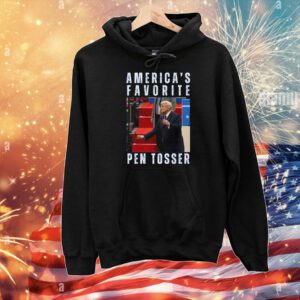 Trump America's Favorite Pen Tosser T-Shirt