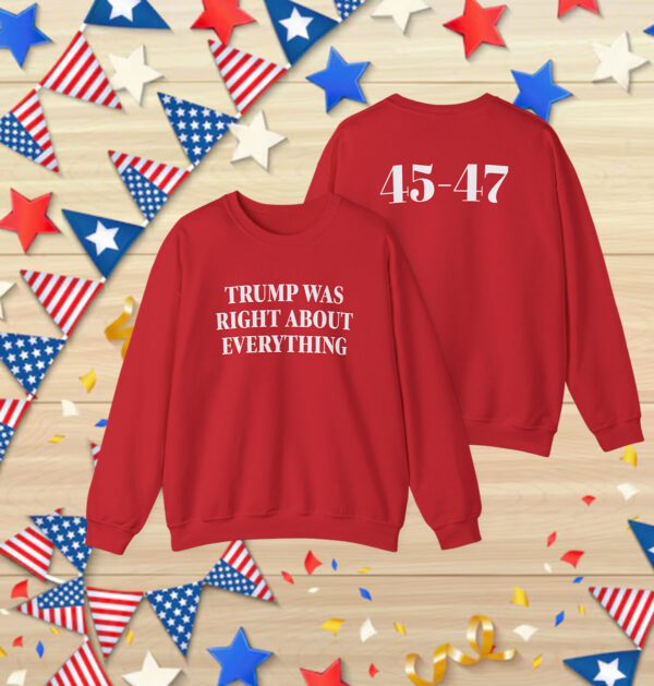 Trump Was Right About Everything Hoodie