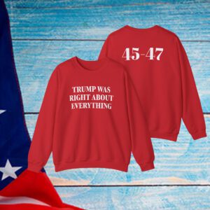 Trump Was Right About Everything Shirt