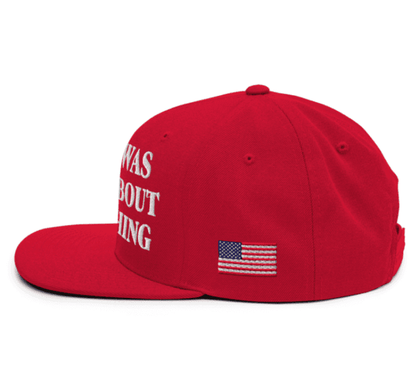 Trump Was Right About Everything Snapback Hat