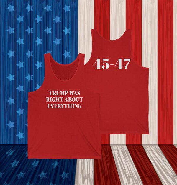 Trump Was Right About Everything Tank Top